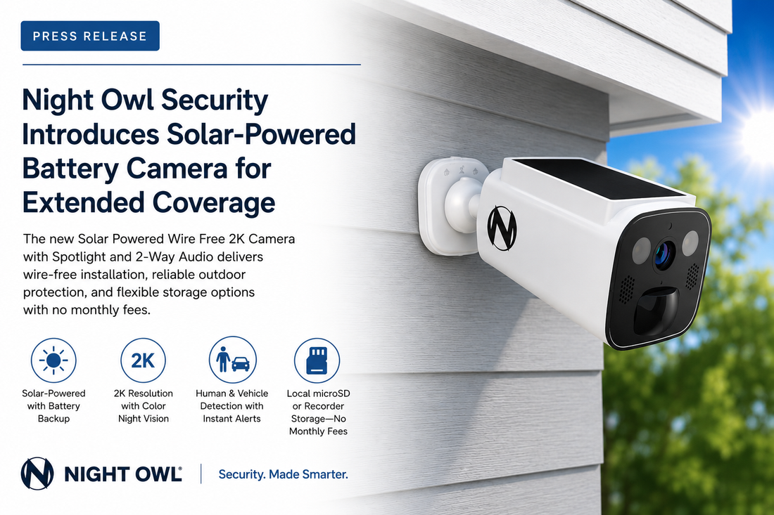 Night Owl Security Products Introduces Solar-Powered Battery Camera for Extended Coverage