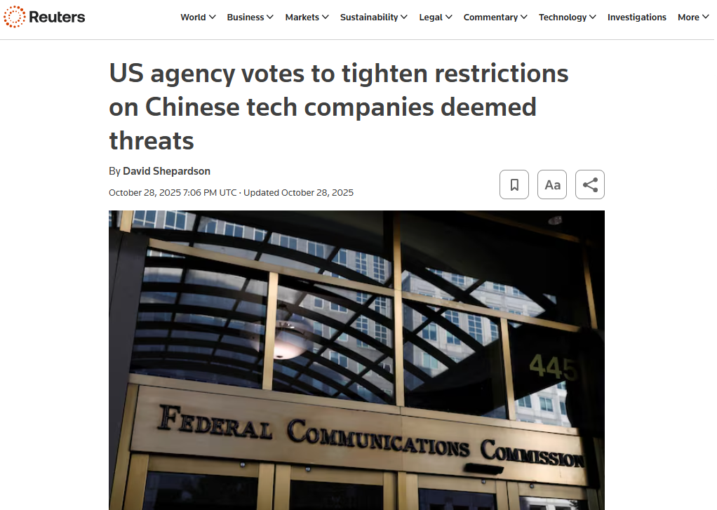 US agency votes to tighten restrictions on Chinese tech companies deemed threats - Reuters - October 2025