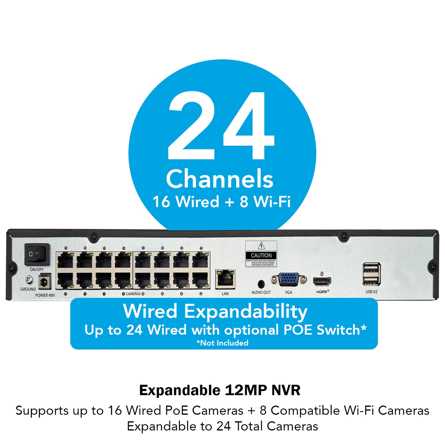 24 Channel 12MP eNVR with 16 POE Ports and 8 Wi-Fi - No HDD - Add up to 24 Total Devices